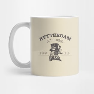 Six of Crows - Ketterdam Crow Club Mug